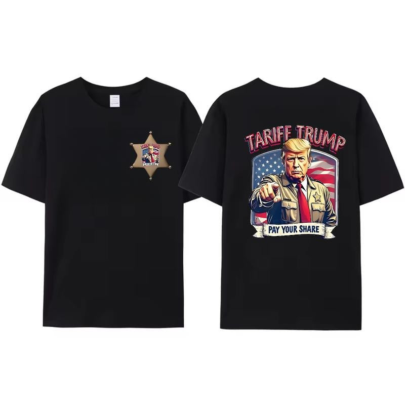 Tariff Trump 2 sides tee, Trump Pay Your Share Shirt, Funny Trummp Supporters, Trending Graphic unisex Hoodie, Sweatshirt
