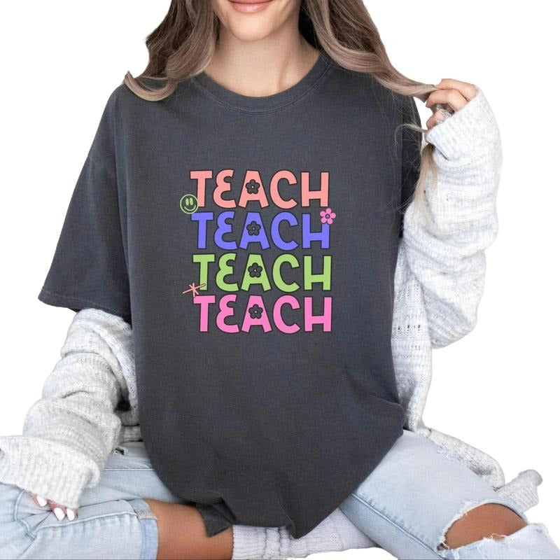 Teach Comfort colors Tee shirt Hoodie, Sweatshirt | HypeCrazeTee.com