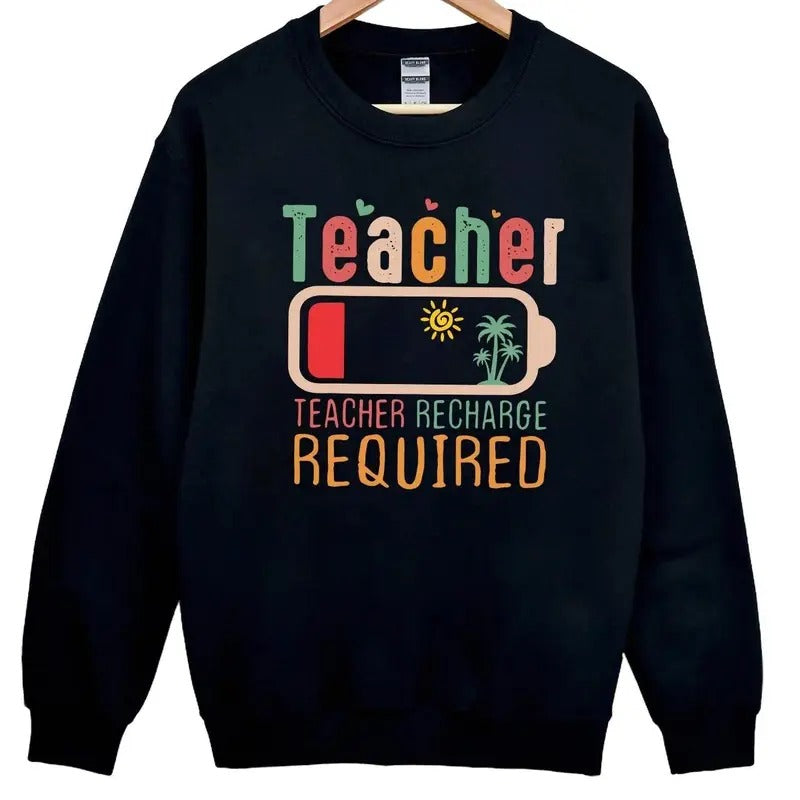Teacher Summer Recharge Required Sweatshirt Hoodie, Funny Teacher Shirt, Gift for Teacher | HypeCrazeTee.com