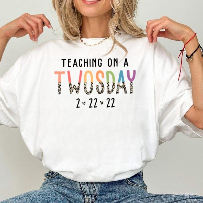 Teaching on a Tuesday Half Leopard Letters Shirts, 2-22-22 Funny Teacher TShirt, Twosday 2022 Shirt, Teaching 2nd Grade...