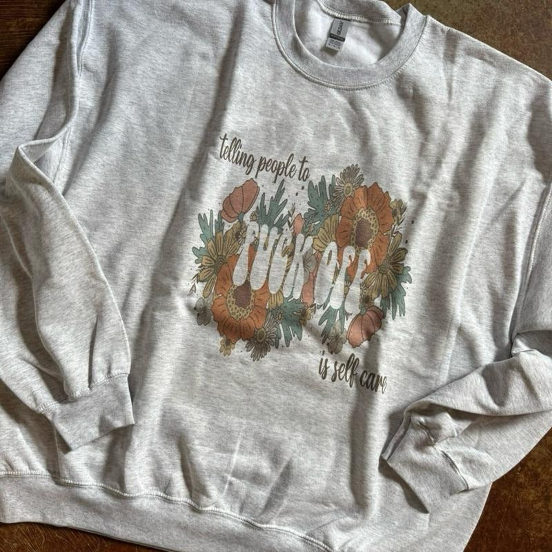 Telling People To F Off Is Self Care Sweatshirt - Ash Grey - Sublimation - Unisex Sizing - petty T-Shirts, Hoodie