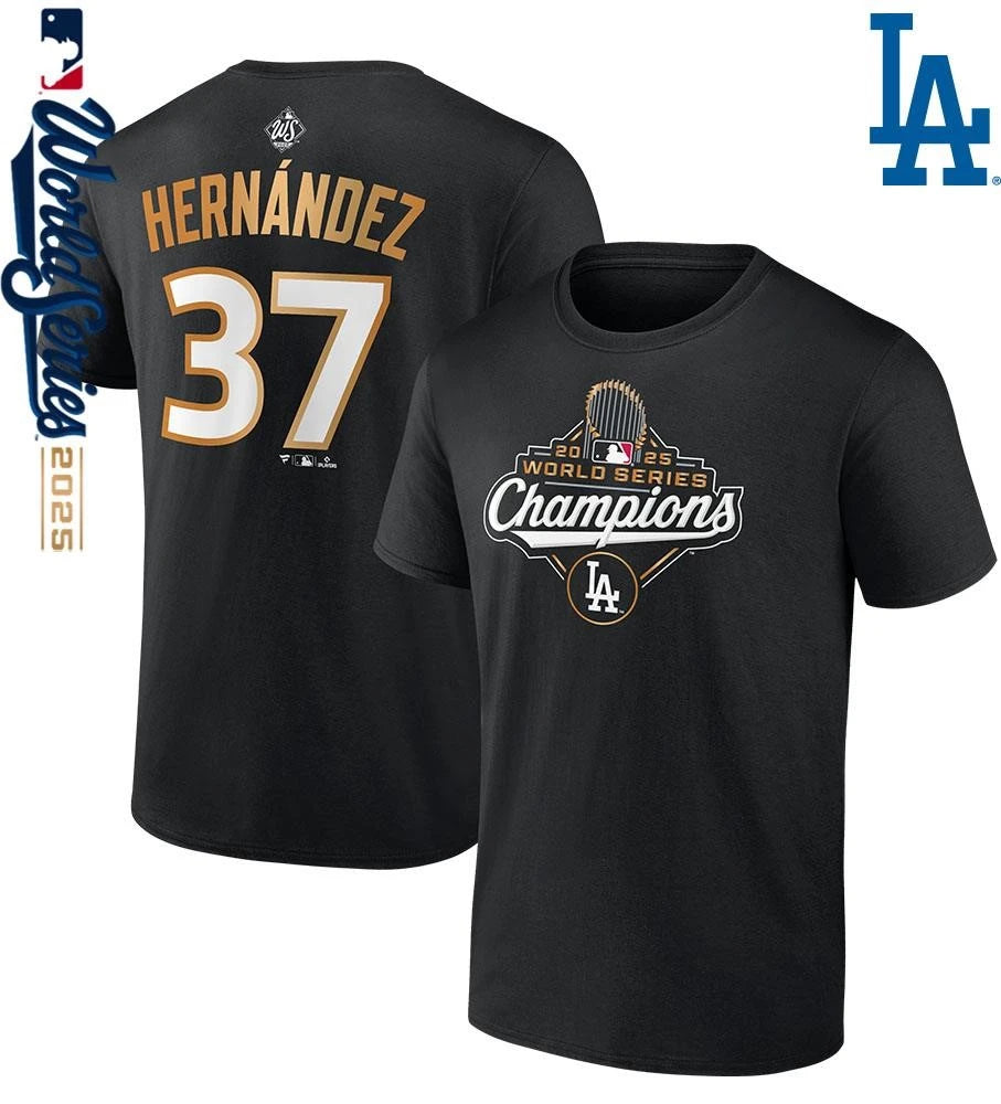 Teoscar Hernández Los Angeles Dodgers 2025 World Series Champions Name &amp; Number T-Shirt