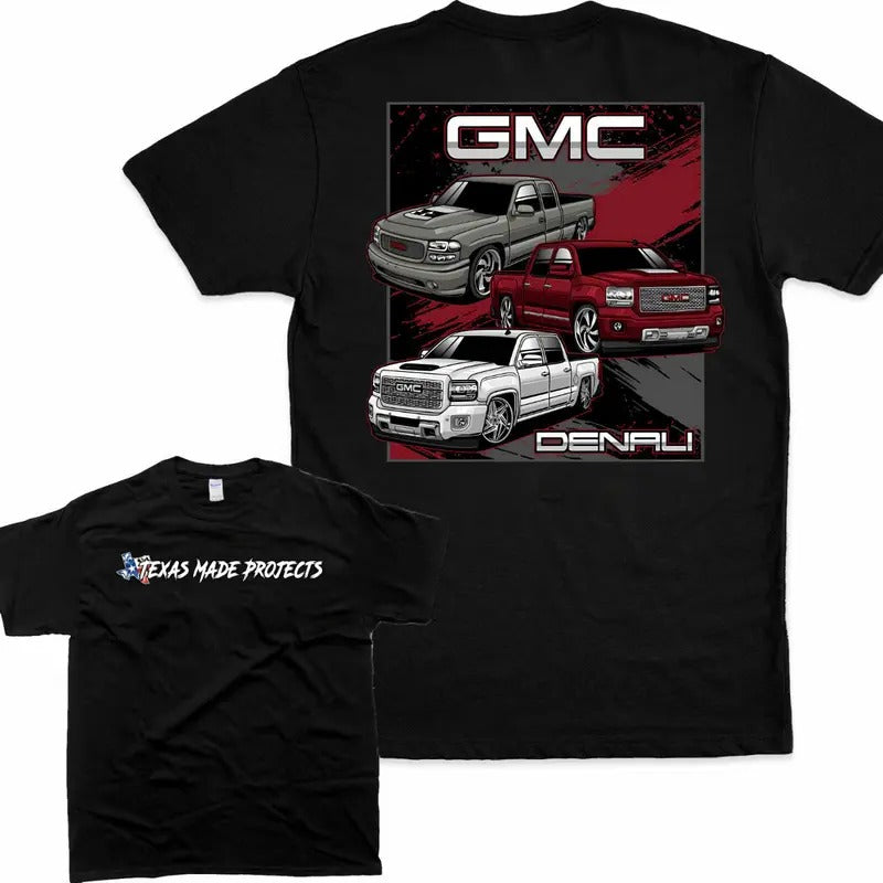 Texas Made Projects GMC Denali T-Shirt Shortsleeve Crewneck Hoodie, Sweatshirt | HypeCrazeTee.com