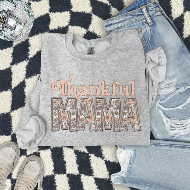 Thankful Mama Ash Grey T-Shirts, Hoodie, Sweatshirt