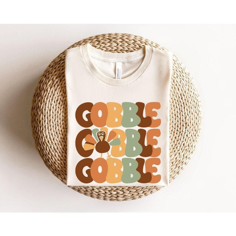 Thanksgiving Gobble Tshirt, Sweatshirt, Turkey Sweatshirt, Family Sweatshirt, Thanksgiving Shirt, Fall Sweatshirt, Women...