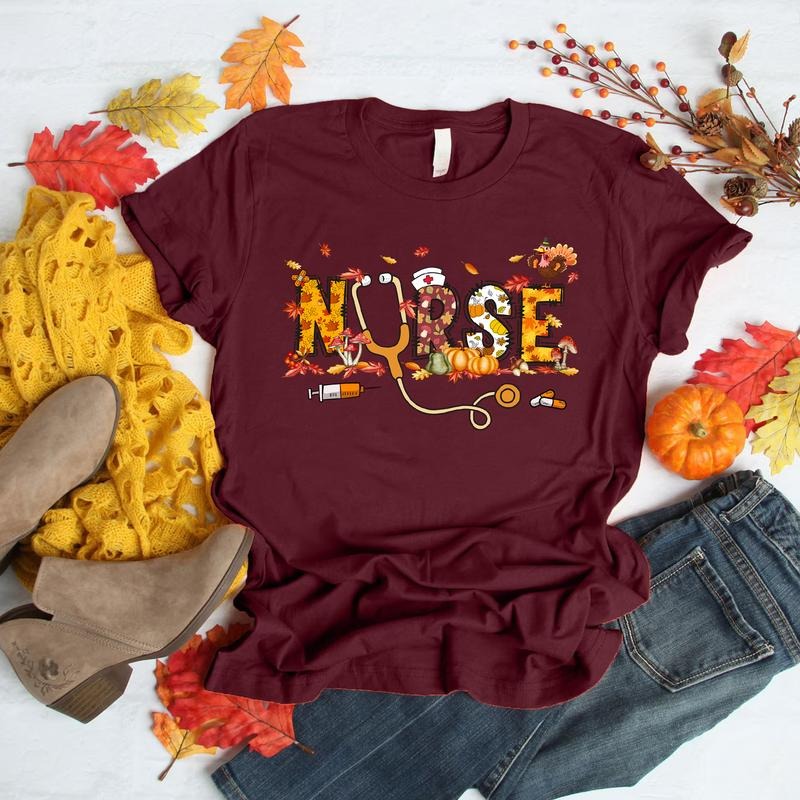 Thanksgiving Nurse T-shirt for Women, Nursing Fall Shirt, Nurse Thanksgiving Tee, Nurse Gift Casual Comfort Fabric...
