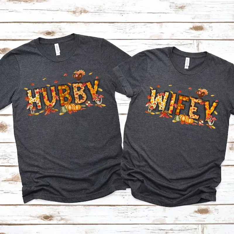 Thanksgiving Wife & Husband T-shirt, Matching Family Thanksgiving Shirt, Thanksgiving Couples Tee Hoodie, Sweatshirt