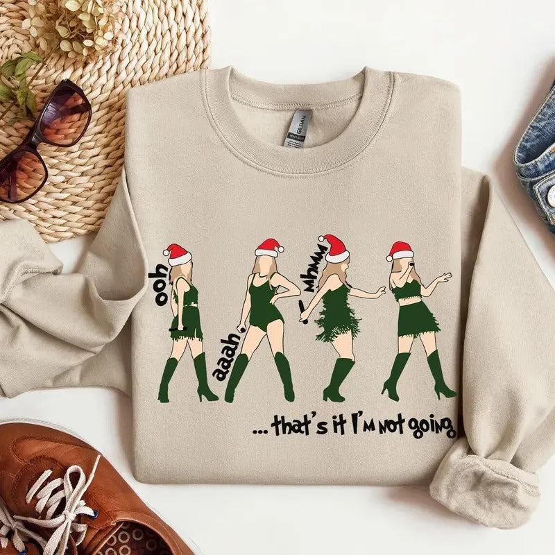 That's It I'm Not Going Swiftie Sweatshirt T-Shirt, Merry Christmas Shirt Hoodie | HypeCrazeTee.com