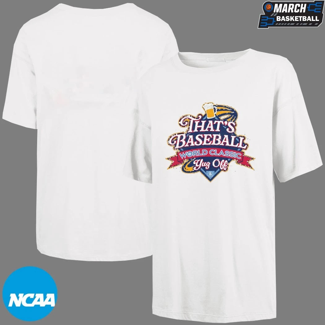 That’s Baseball World Classic Yug Off Beer T-Shirts