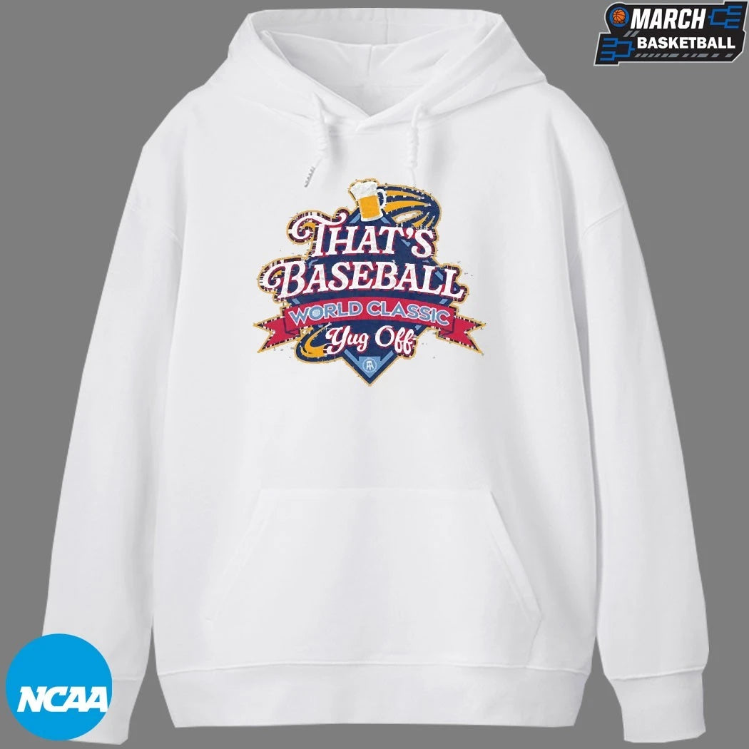 That’s Baseball World Classic Yug Off Beer T-Shirts
