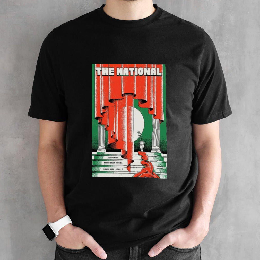 The National Tour In Rome Italy On June 3 2024 Poster Shirt