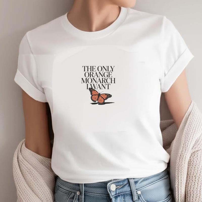 The Only Monarch I Want Shirt, Pro Democracy Shirt, Anti Authoritarianism Shirt, Anti MAGA Tee, Anti Trump Tee, Resist...