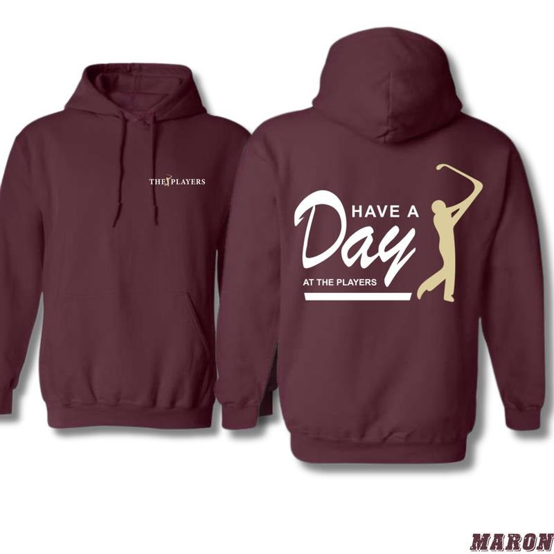 Players Golf Golf Graphics Bold "Have Day" Quote Golf Fans Menswear Tops Long Sleeve T-Shirts, Hoodie, Sweatshirt
