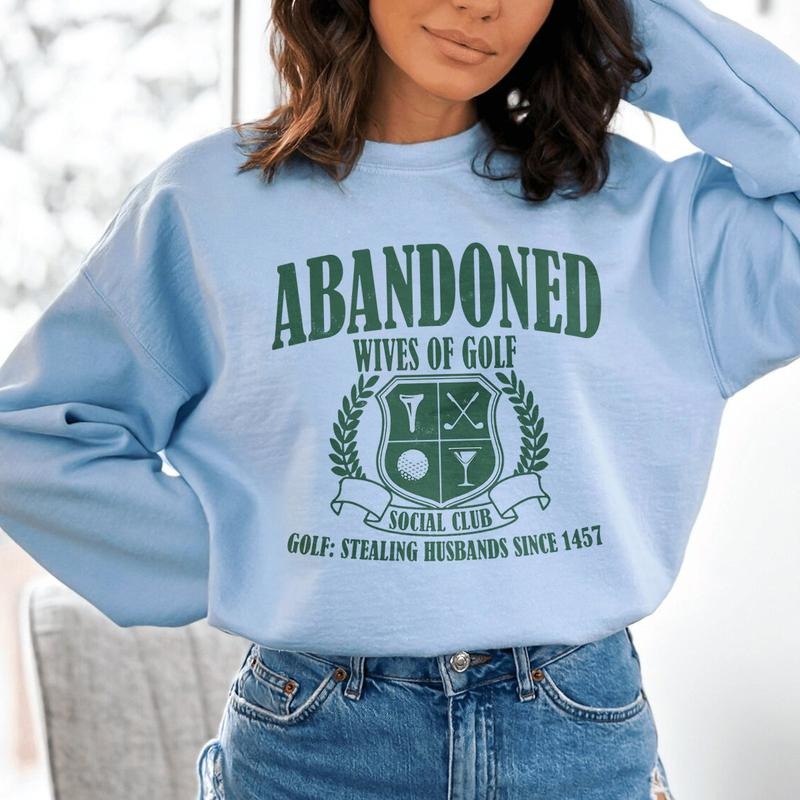 The Tolers | Abandoned Wives Of Golf Sweatshirt T-Shirts, Hoodie | HypeCrazeTee.com