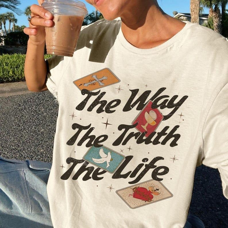 The Way The Truth The Life  Shirt, John146 bible T Shirt, Christian Religious Tee, Bible Verse, Love Like Jesus Casual...