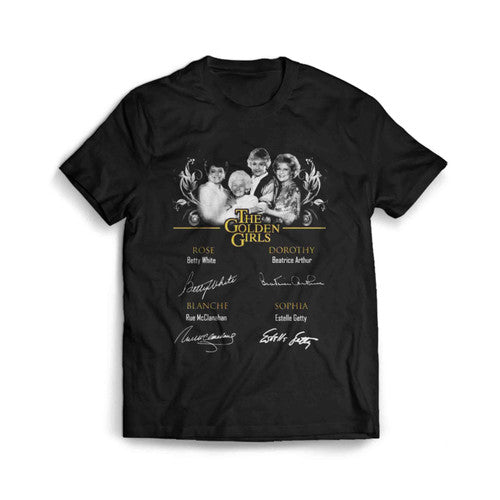 The Golden Girls Betty White Members Signature Funny Vintage For You And Your Friends Men's T-Shirt Tee