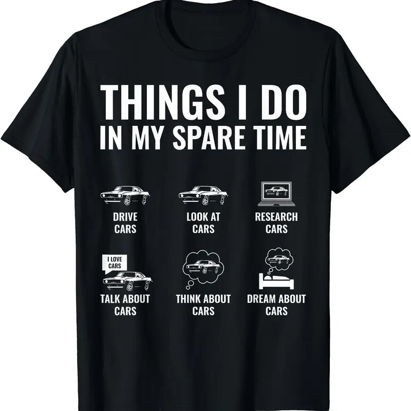 Things I Do My Spare Time Funny Car Guy Car Enthusiast Cotton Menswear Top T-Shirts, Hoodie, Sweatshirt