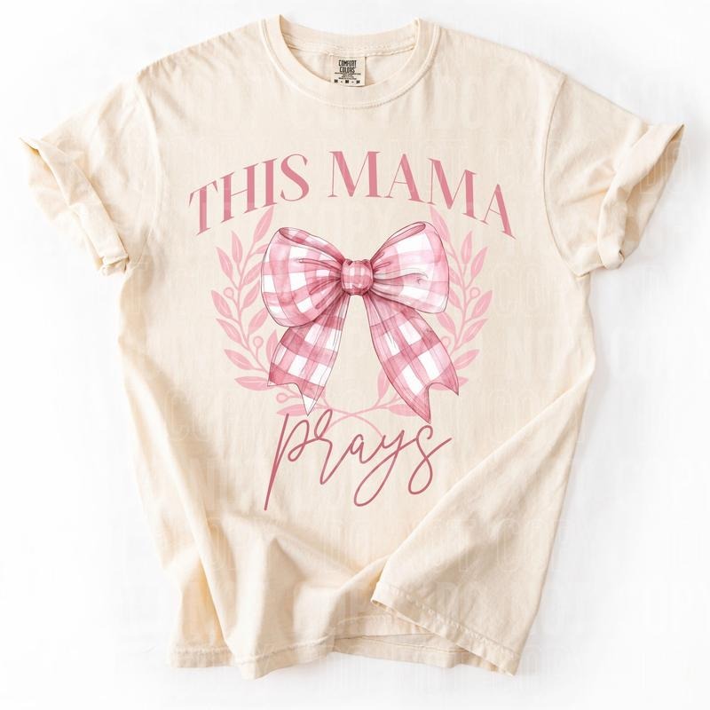 This Mama Prays DTF Transfers - THIS IS NOT A SHIRT Hoodie, Sweatshirt | HypeCrazeTee.com