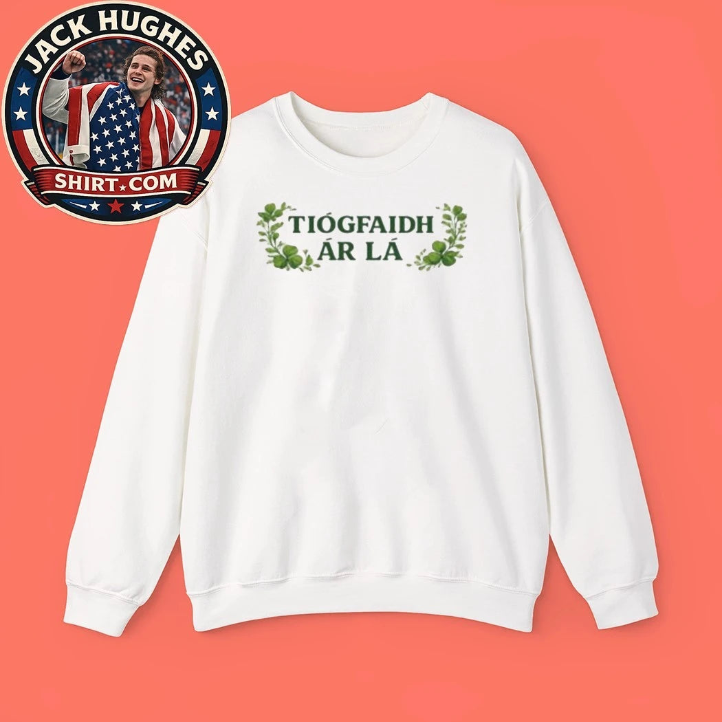 Tiogfaidh Ar La 2026 Shirt