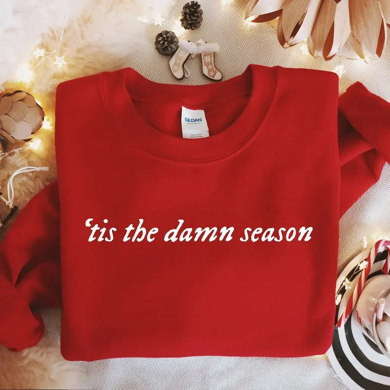 Tis The Damn Season Sweatshirt, Christmas Sweatshirt, New Year Sweatshirt, Women Christmas Sweater, Christmas Gift,...