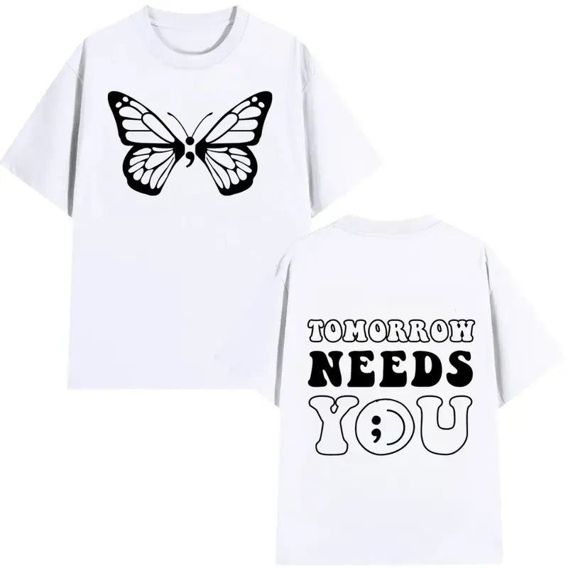 Tomorow Needs You Mental Mental Health Perfect Shirt Mental Health T-Shirts, Hoodie, Sweatshirt