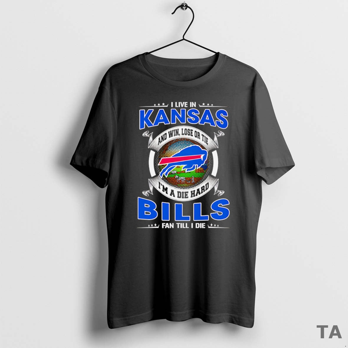 Top I Live In Kansas And Win Lose Or Tie Im A Dead Hard Buffalo T-Shirts, Hoodie, Sweatshirt | HypeCrazeTee.com