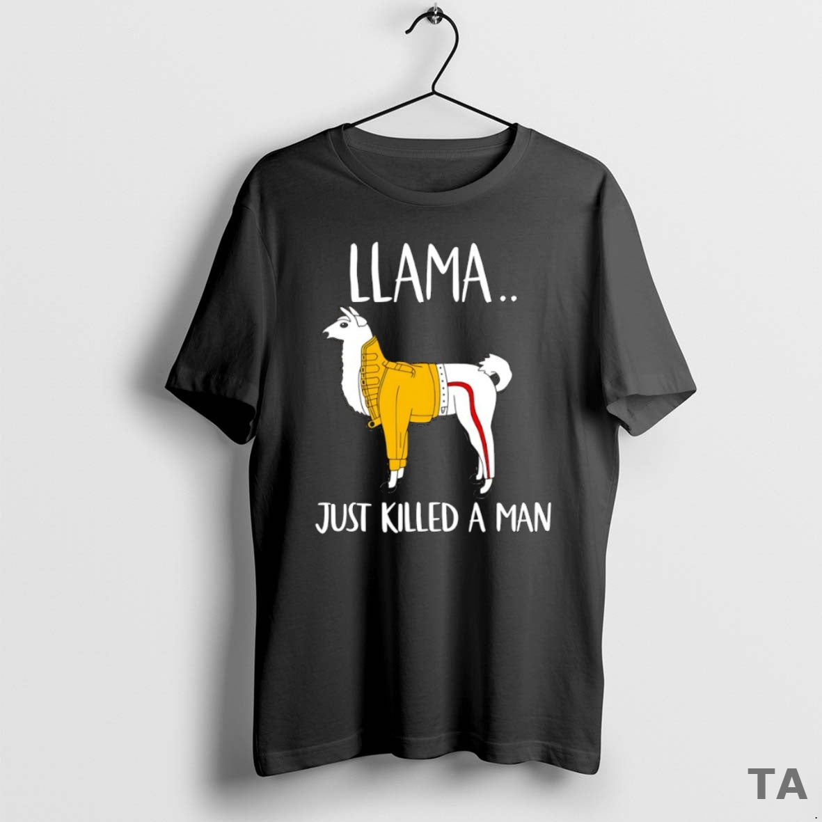Top Llama Just Killed A Man T Shirt Sweater Hoodie, Sweatshirt | HypeCrazeTee.com