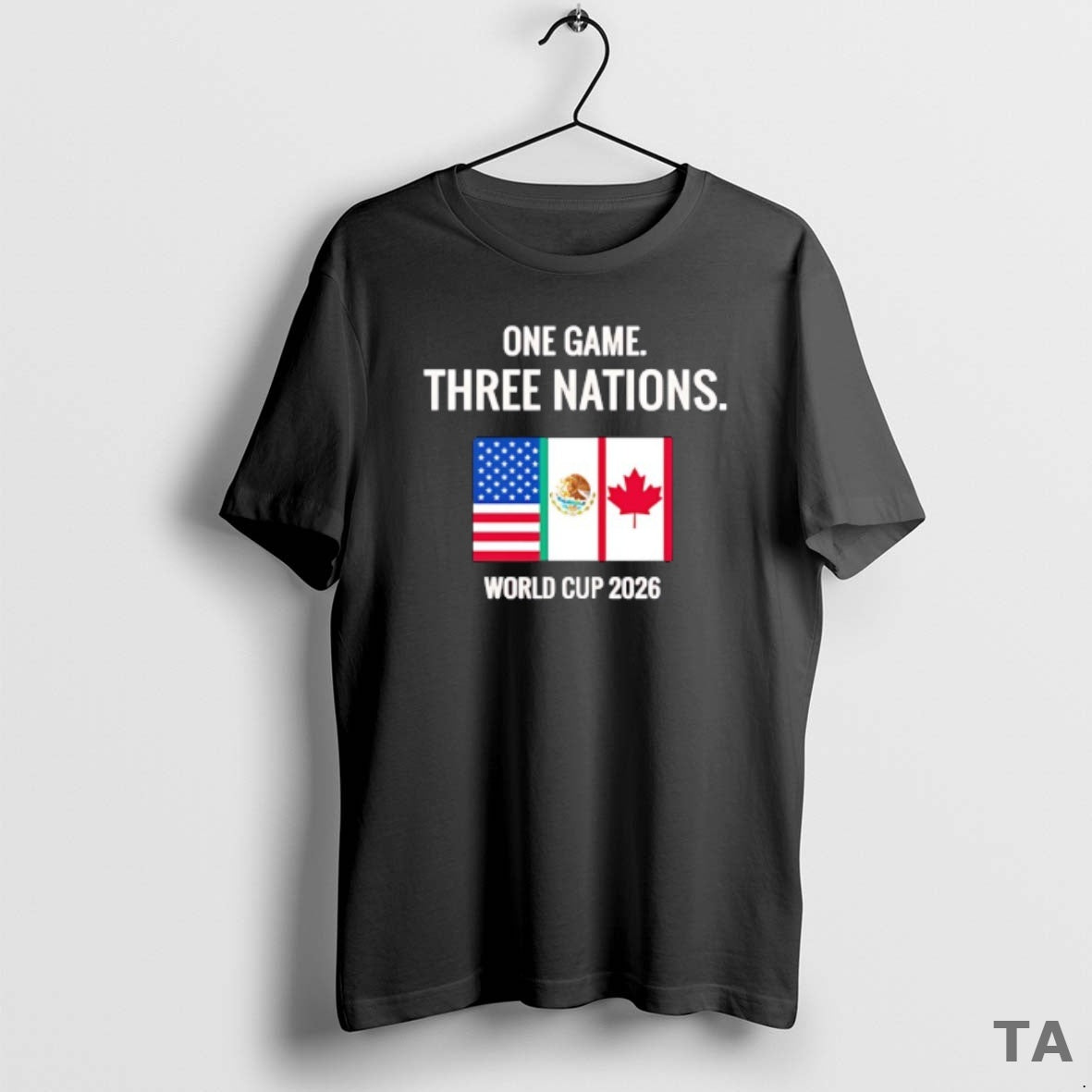 Top One Game Three Nations World Cup 2026 Usa Canada And Mexico Flag T-Shirts, Hoodie, Sweatshirt | HypeCrazeTee.com