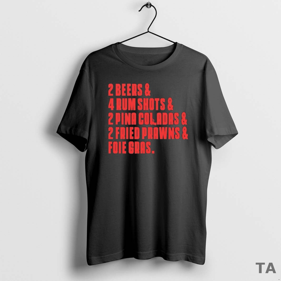 Top The Sopranos 2 Beers 4 Rum Shots 2 Pina Coladas 2 Fried Prawns And T-Shirts, Hoodie, Sweatshirt | HypeCrazeTee.com
