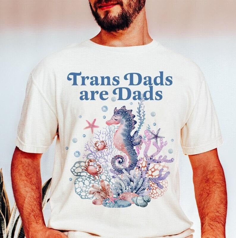Trans dads are dads | trans rights are human rights | trans man pride | father's day gift trans dad | trans ftm |...