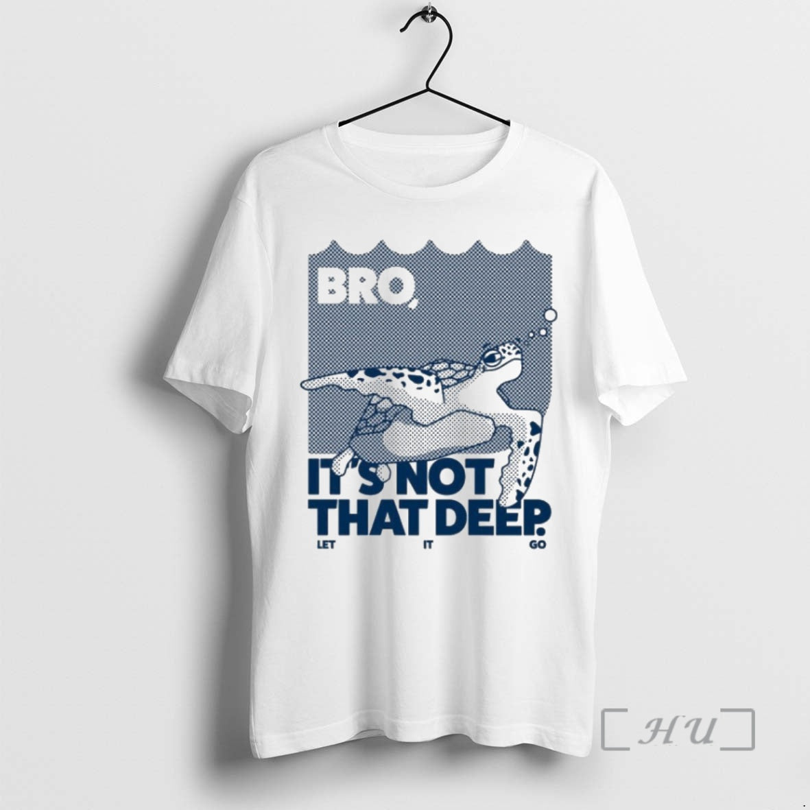 Trending Bro Is Not That Deep Let It Go T-Shirts, Hoodie, Sweatshirt | HypeCrazeTee.com