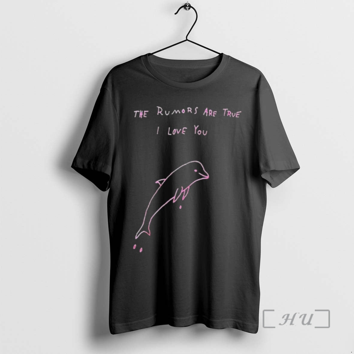 Trending Dolphin The Rumors Are True I Love You T-Shirts, Hoodie, Sweatshirt | HypeCrazeTee.com