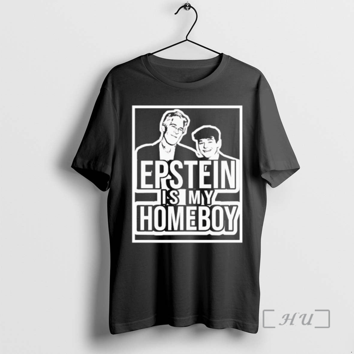 Trending Epstein Is My Homeboy T-Shirts, Hoodie, Sweatshirt | HypeCrazeTee.com