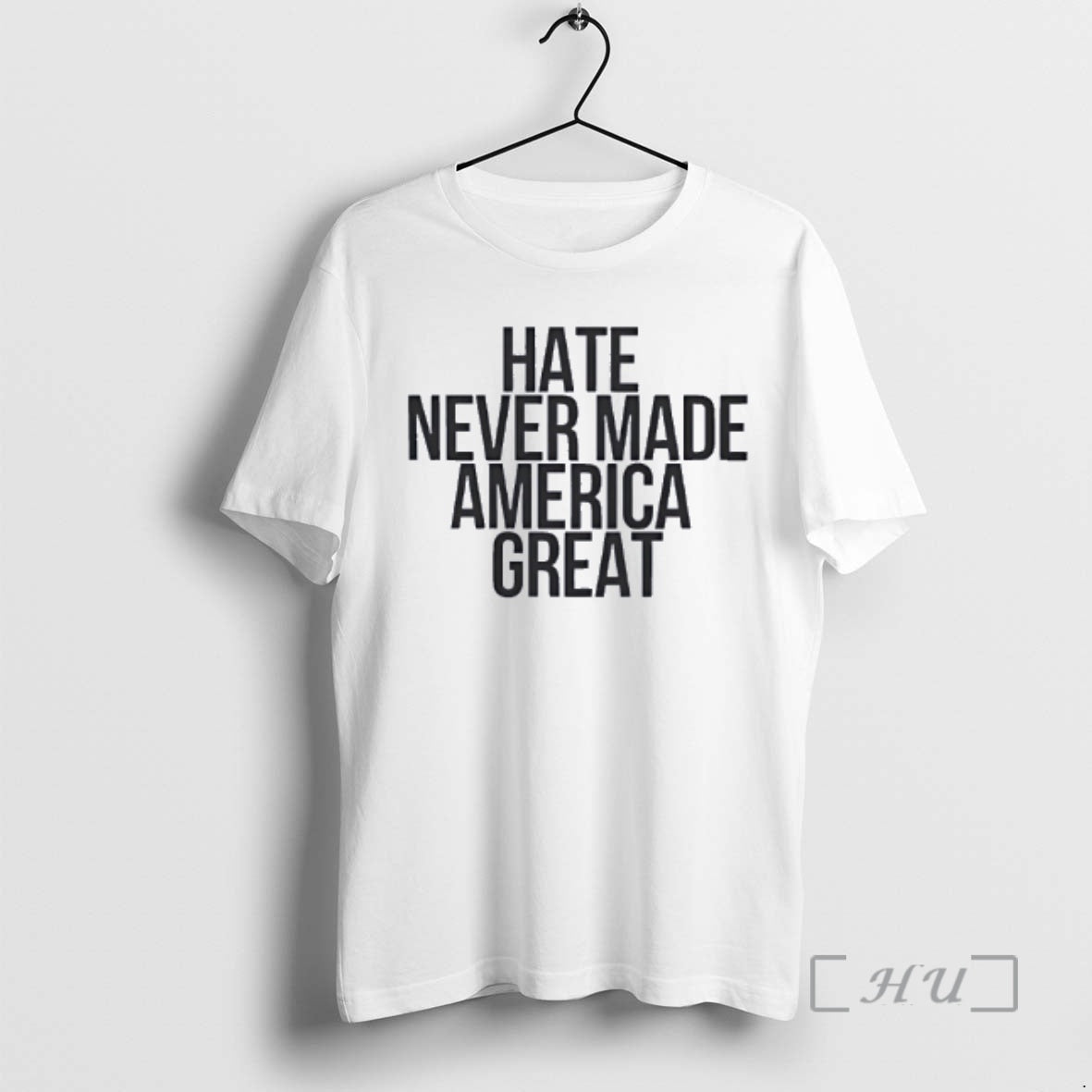 Trending Hate Never Made America Great T-Shirts, Hoodie, Sweatshirt | HypeCrazeTee.com