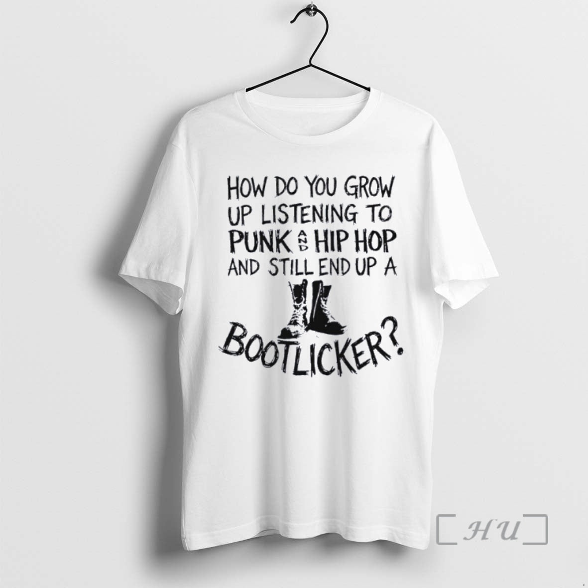 Trending How Do You Grow Up Bootlicker T-Shirts, Hoodie, Sweatshirt | HypeCrazeTee.com