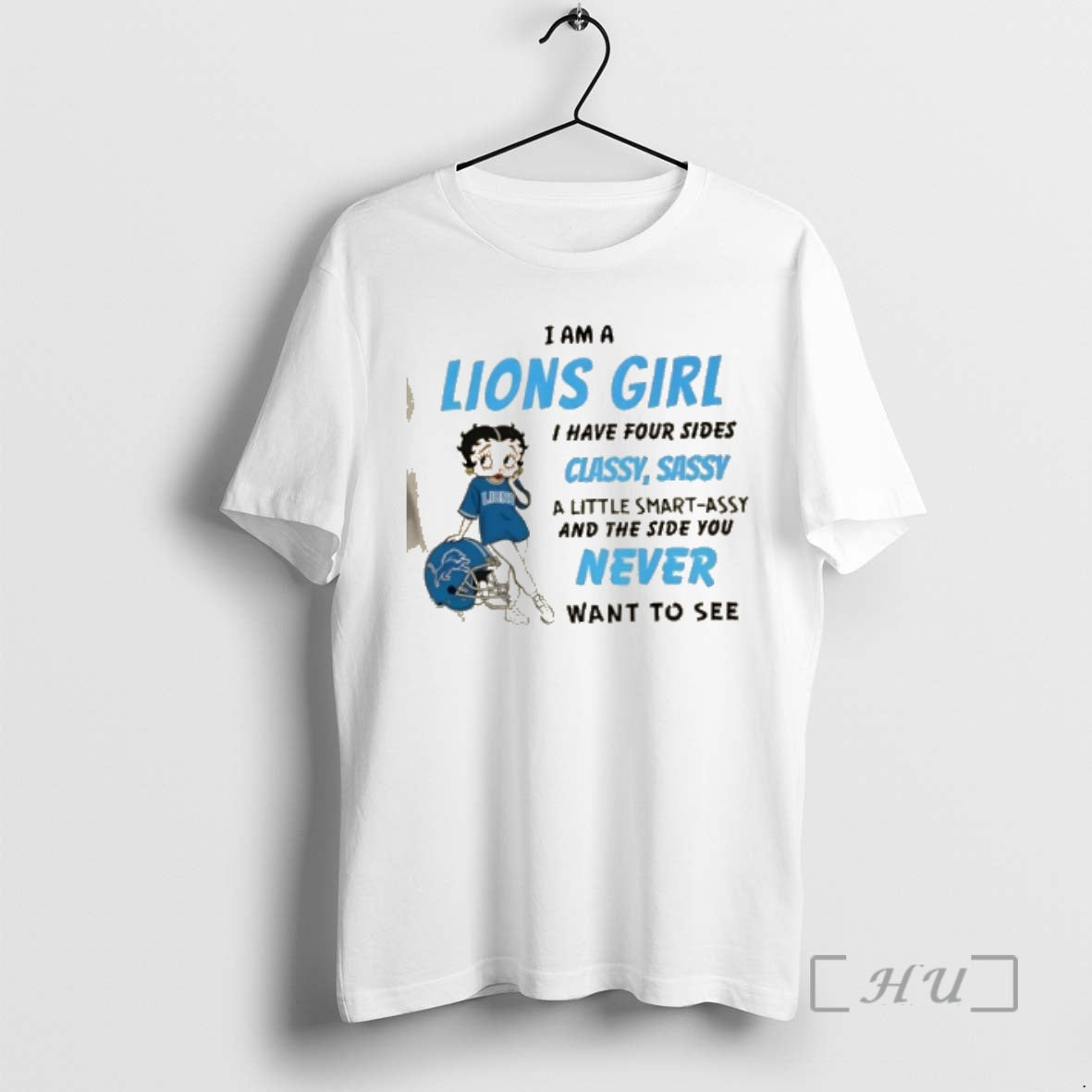 Trending I Am A Detroit Lions Girl I Have Four Sides Classy Sassy A Little T-Shirts, Hoodie, Sweatshirt | HypeCrazeTee.com