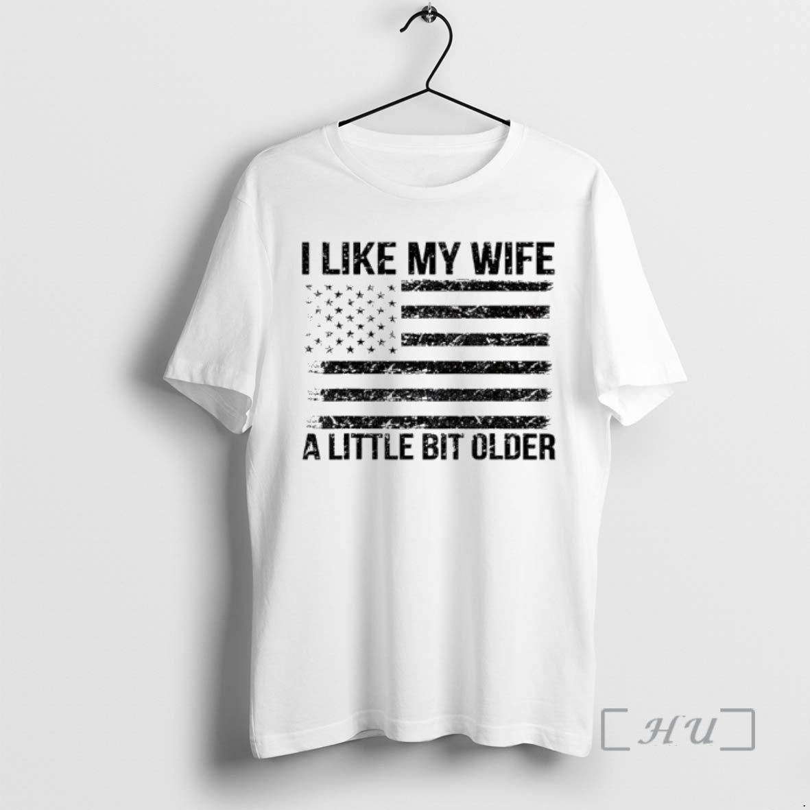 Trending I Like My Wife A Little Bit Older American Flag Retro Premium T Shirts Hoodie, Sweatshirt | HypeCrazeTee.com