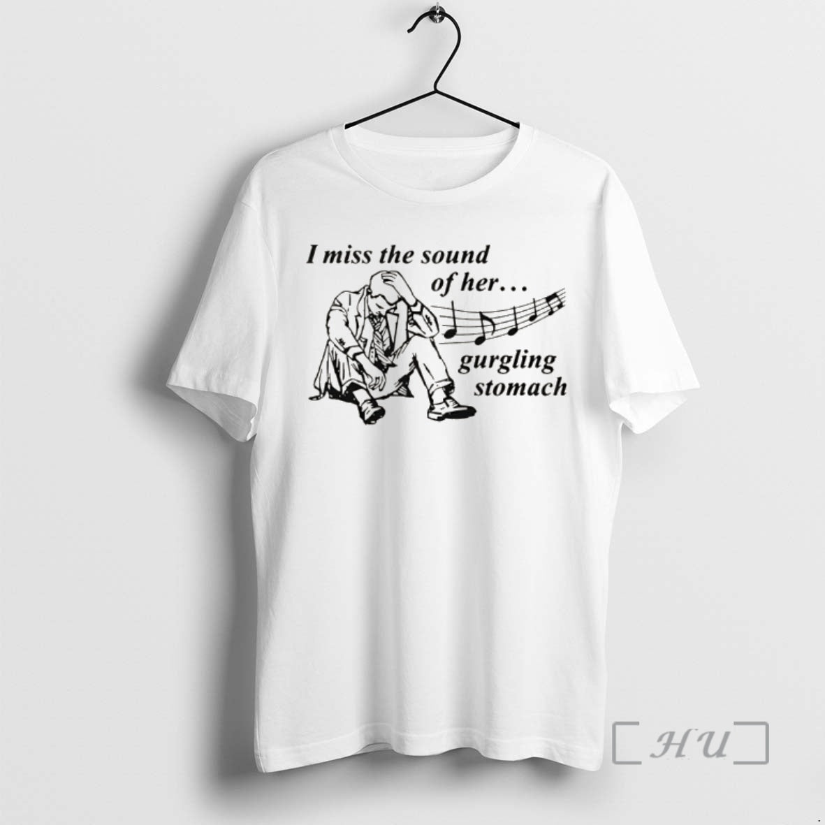 Trending I Miss The Sound Of Her Gurgling Stomach T-Shirts, Hoodie, Sweatshirt | HypeCrazeTee.com