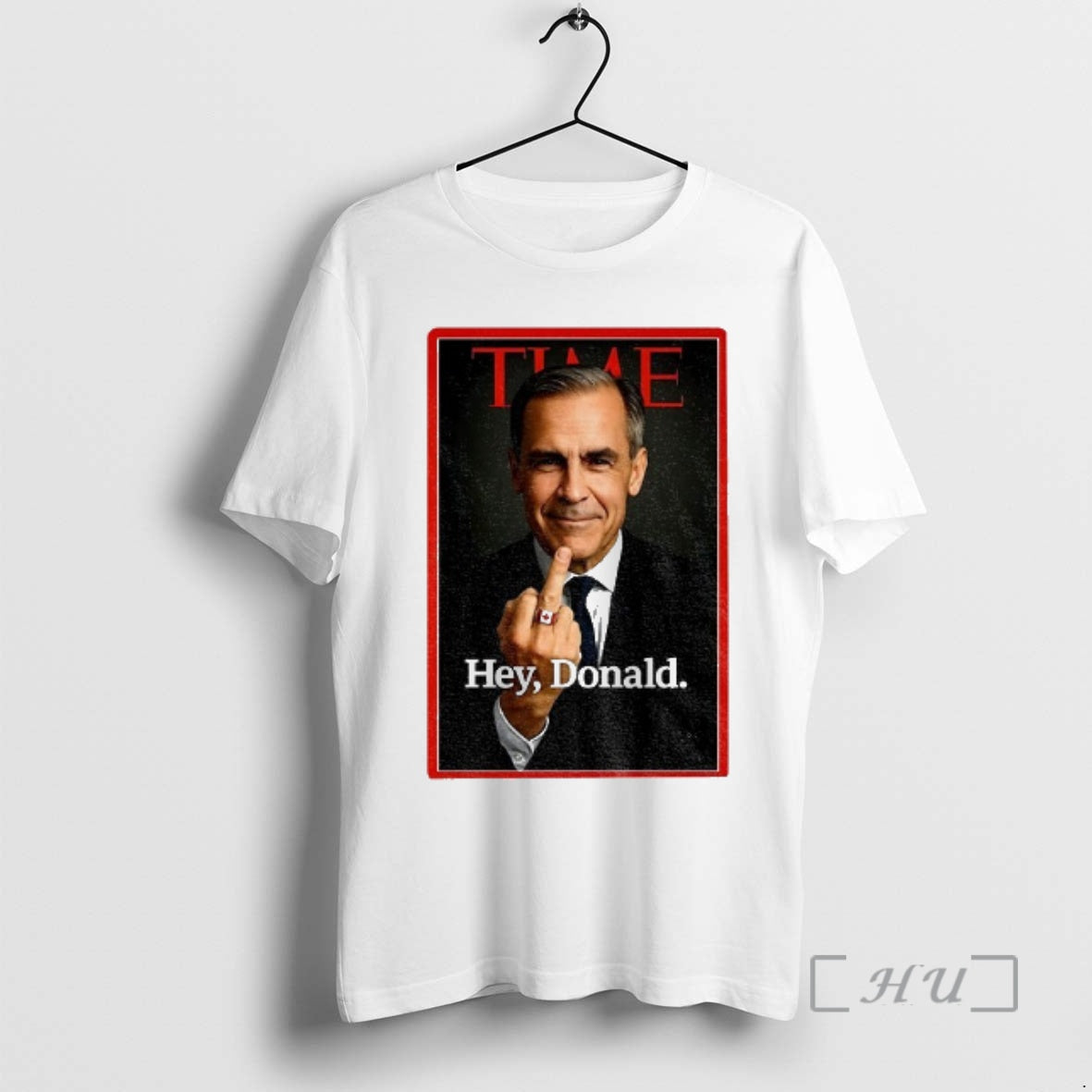 Trending Mark Carney Middle Finger Time Hey Donald T-Shirts, Hoodie, Sweatshirt | HypeCrazeTee.com