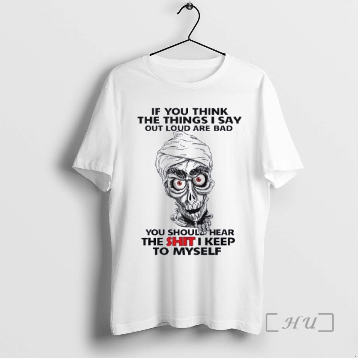 Trending Skull If You Think The Things I Say Out Loud Are Bad You Should T-Shirts, Hoodie, Sweatshirt | HypeCrazeTee.com
