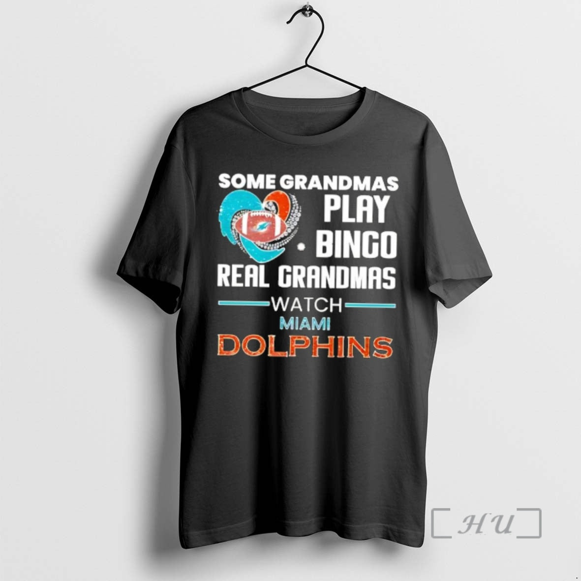 Trending Some Grandmas Play Bingo Real Grandmas Watch Miami Dolphins 2026 Premium T Shirts Sweater Hoodie, Sweatshirt