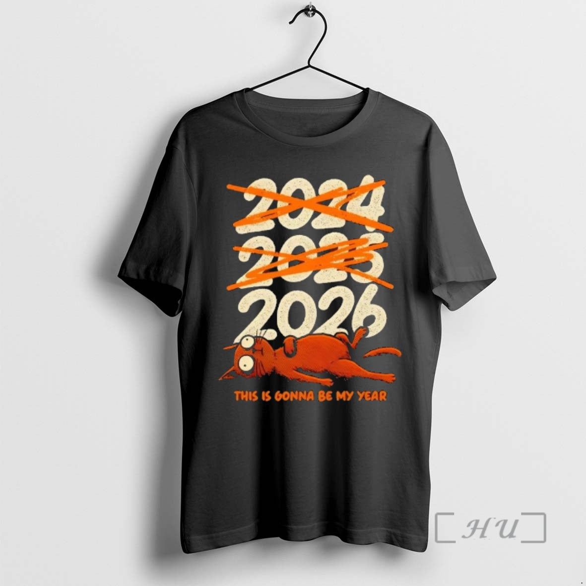 Trending Tired Cat This Is Gonna Be My Year 2026 T-Shirts, Hoodie, Sweatshirt | HypeCrazeTee.com