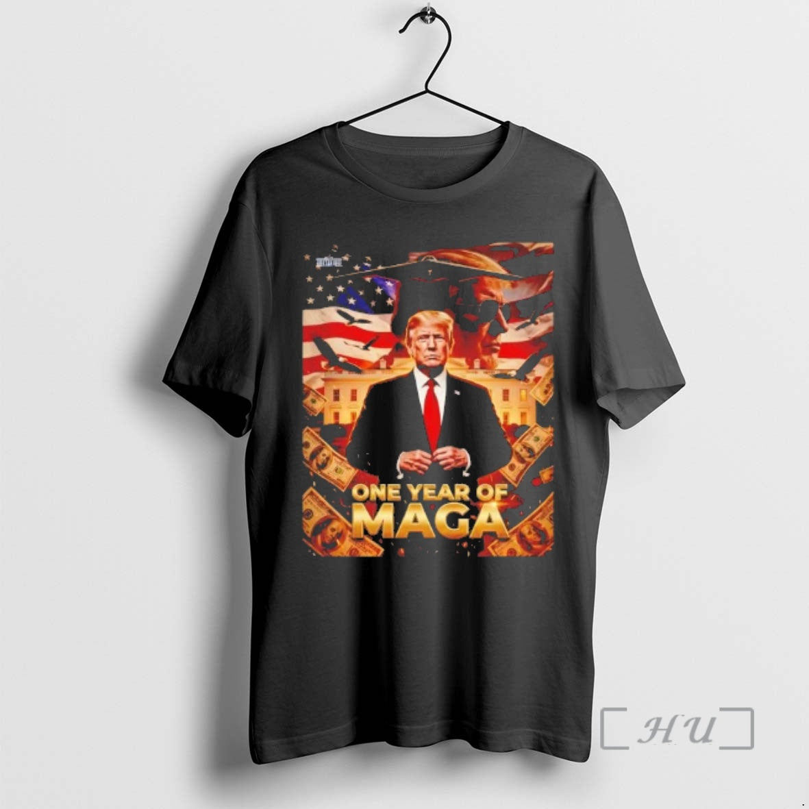 Trending Trump One Year Of Maga T-Shirts, Hoodie, Sweatshirt | HypeCrazeTee.com