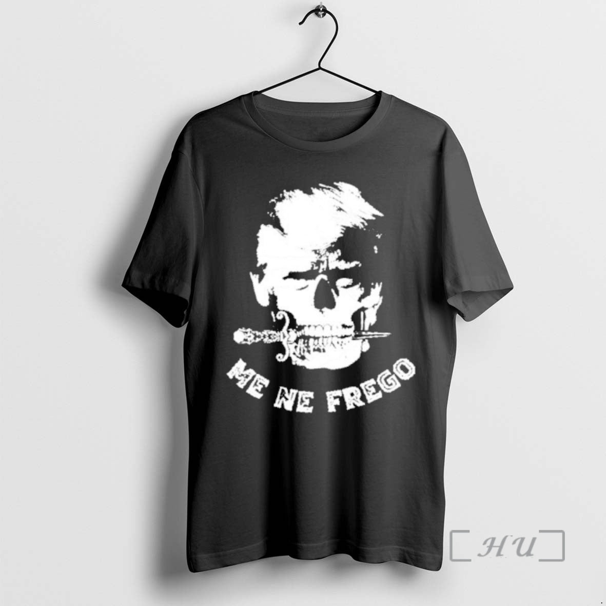 Trending Trump Skull Me Ne Frego T-Shirts, Hoodie, Sweatshirt | HypeCrazeTee.com