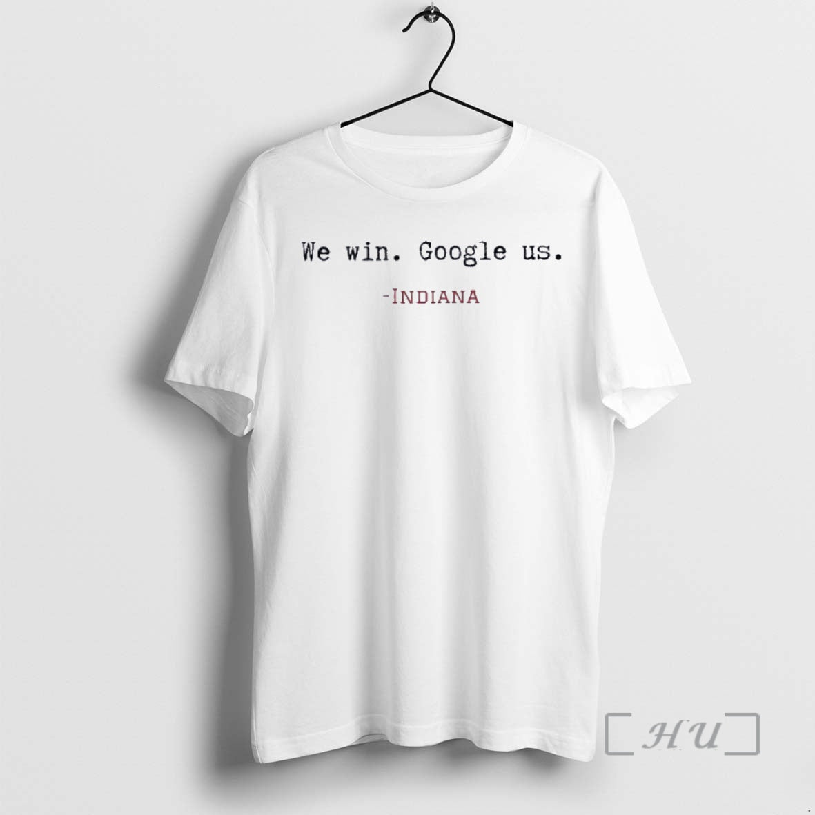 Trending We Win Google Us Indiana Football T-Shirts, Hoodie, Sweatshirt | HypeCrazeTee.com