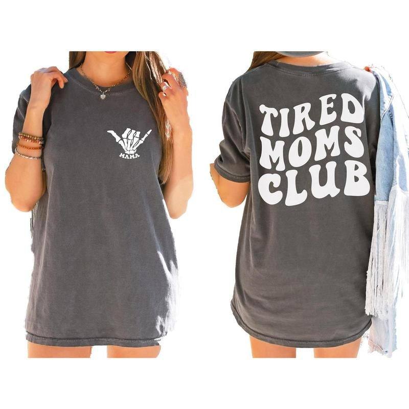 Trendy Mom Shirt, Comfort Colors Shirts,  Retro Tees With Sayings, Tired Moms Club tshirt, Gift For New Mama Hoodie,...