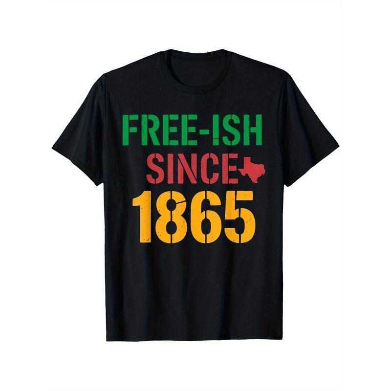 Trendy T - Shirt with a Strong Statement: Iconic 'Free - ish Since 1865' Phrase for a Stand - out, Socially