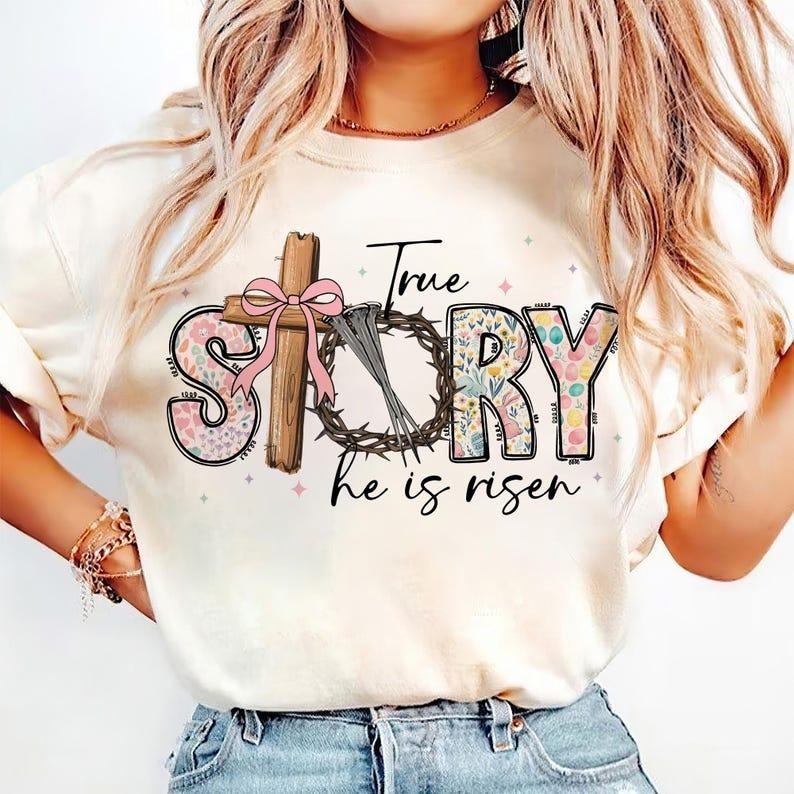 True story he is risen Shirt, retro easter Christian TShirt, easter coquette bible verse Shirt Hoodie, Sweatshirt