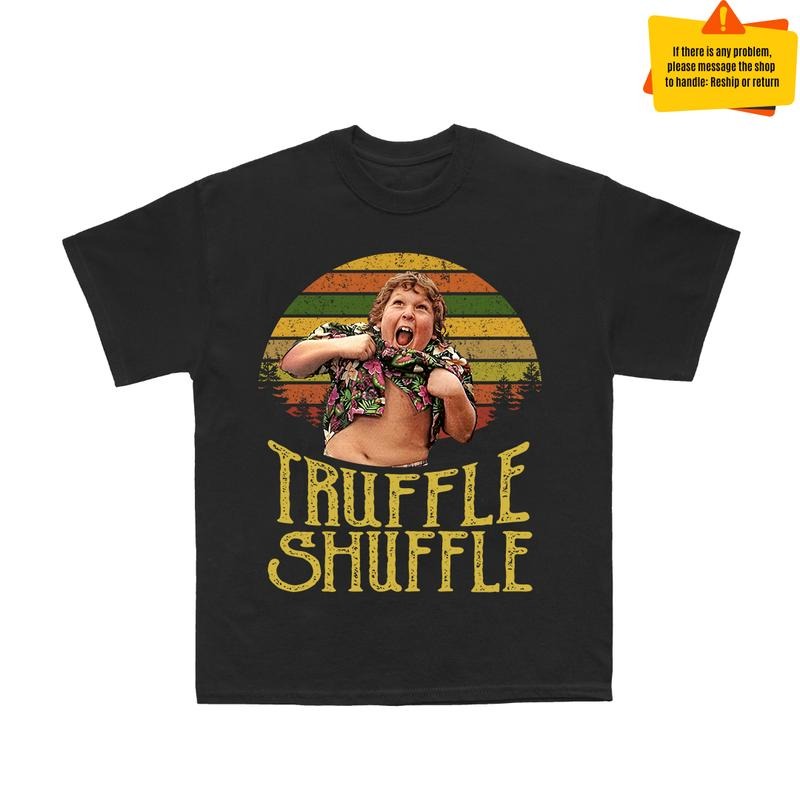 Truffle Shuffle Shirt, The Goonies Shirt, Movie Shirt Hoodie, Sweatshirt | HypeCrazeTee.com