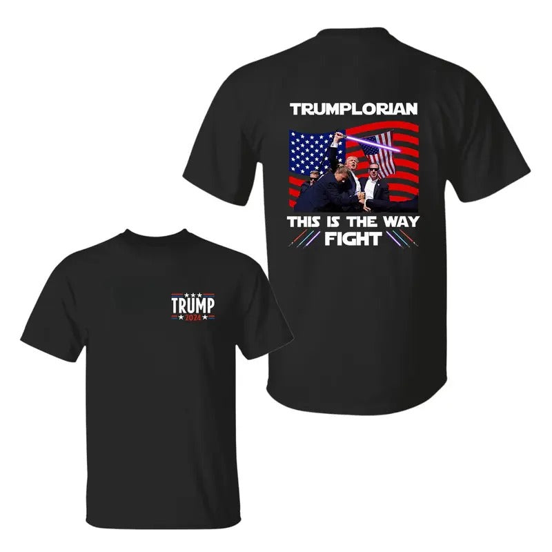 Trum Lorian This Is The Way Fight, Trum 2024 Shirt, Fight Tshirt, Sarcastic Graphic Tee, Unisex Classic Cotton Tee with 2...